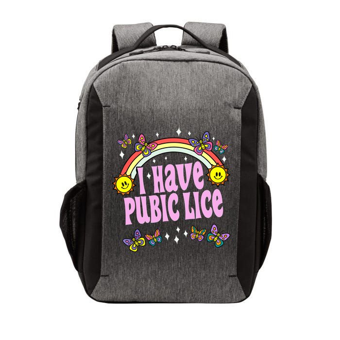 I Have Pubic Lice Funny Retro Offensive Inappropriate Meme Vector Backpack