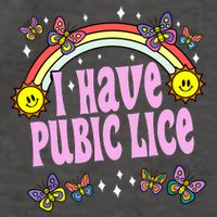 I Have Pubic Lice Funny Retro Offensive Inappropriate Meme Vector Backpack