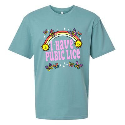 I Have Pubic Lice Funny Retro Offensive Inappropriate Meme Sueded Cloud Jersey T-Shirt