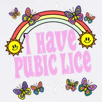 I Have Pubic Lice Funny Retro Offensive Inappropriate Meme Garment-Dyed Sweatshirt