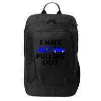 I Hate Pulling Out Retro Boating Boat Captain Gift City Backpack