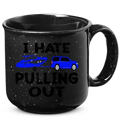 I Hate Pulling Out Retro Boating Boat Captain Gift 15oz Campfire Ceramic Mug