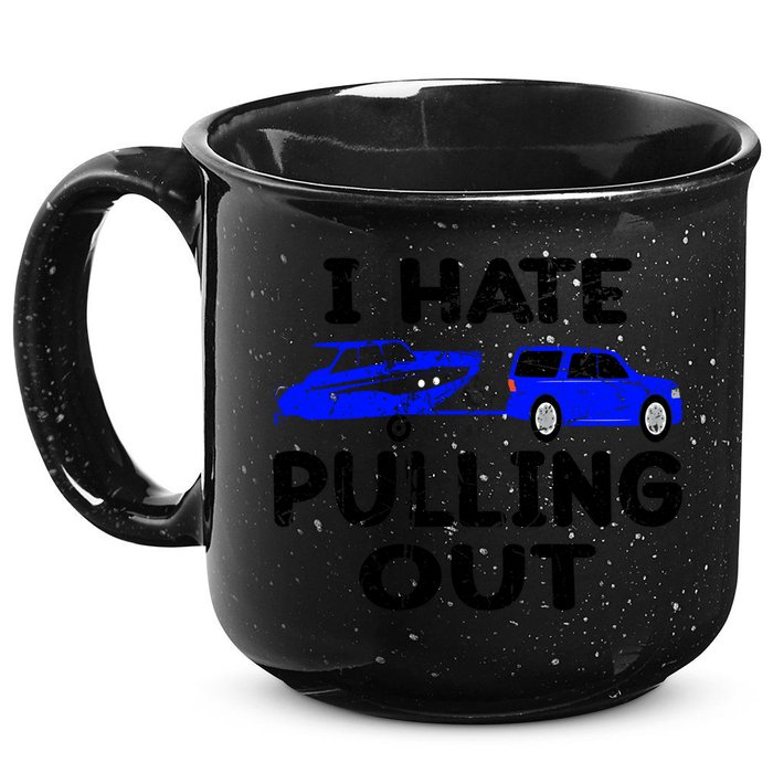 I Hate Pulling Out Retro Boating Boat Captain Gift 15oz Campfire Ceramic Mug
