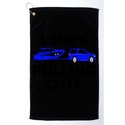 I Hate Pulling Out Retro Boating Boat Captain Gift Golf Towel