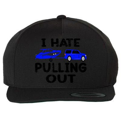 I Hate Pulling Out Retro Boating Boat Captain Gift Wool Snapback Cap