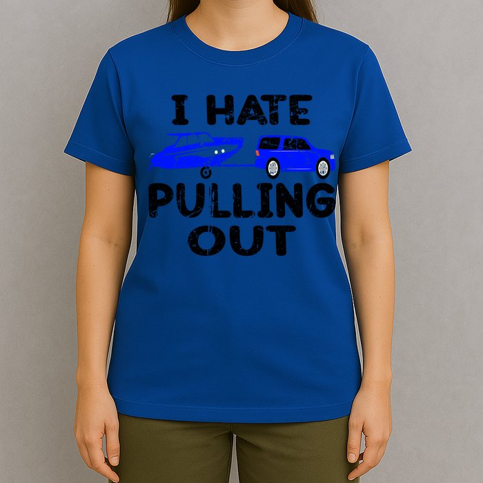 I Hate Pulling Out Retro Boating Boat Captain Gift T-Shirt