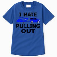 I Hate Pulling Out Retro Boating Boat Captain Gift Tall T-Shirt