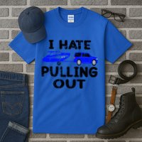 I Hate Pulling Out Retro Boating Boat Captain Gift Tall T-Shirt