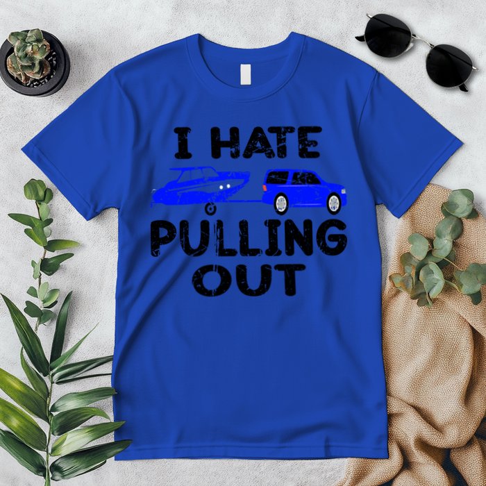 I Hate Pulling Out Retro Boating Boat Captain Gift Premium T-Shirt
