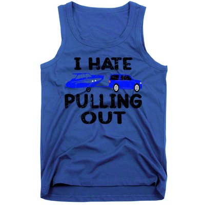 I Hate Pulling Out Retro Boating Boat Captain Gift Tank Top