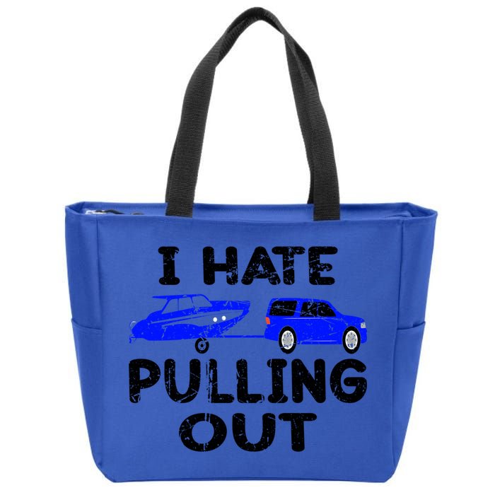 I Hate Pulling Out Retro Boating Boat Captain Gift Zip Tote Bag