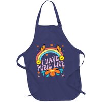 I Have Pubic Lice Funny Retro Offensive Inappropriate Meme Full-Length Apron With Pockets