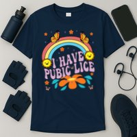 I Have Pubic Lice Funny Retro Offensive Inappropriate Meme T-Shirt