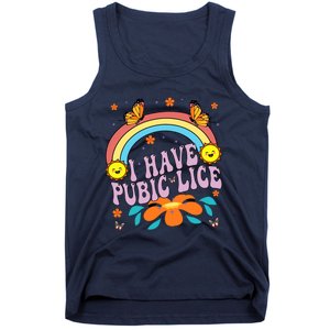 I Have Pubic Lice Funny Retro Offensive Inappropriate Meme Tank Top