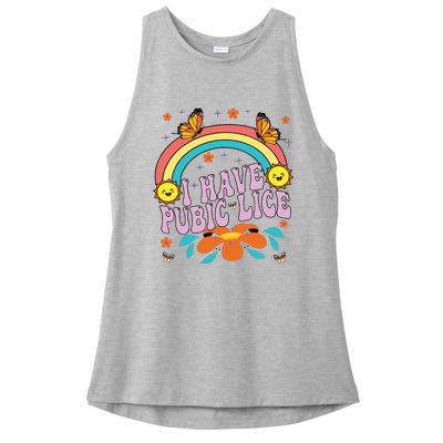 I Have Pubic Lice Ladies PosiCharge Tri-Blend Wicking Tank