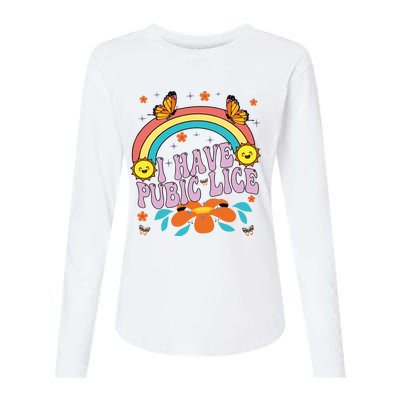 I Have Pubic Lice Womens Cotton Relaxed Long Sleeve T-Shirt