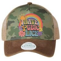 I Have Pubic Lice Funny Retro Offensive Inappropriate Meme Legacy Tie Dye Trucker Hat