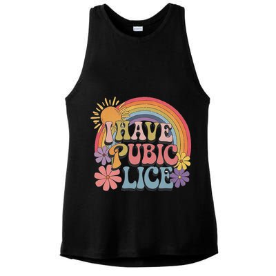 I Have Pubic Lice Funny Retro Offensive Inappropriate Meme Ladies PosiCharge Tri-Blend Wicking Tank