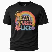 I Have Pubic Lice Funny Retro Offensive Inappropriate Meme Performance Shirt