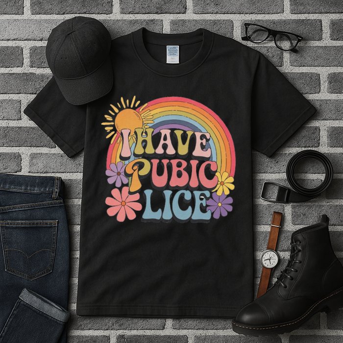 I Have Pubic Lice Funny Retro Offensive Inappropriate Meme Tall T-Shirt