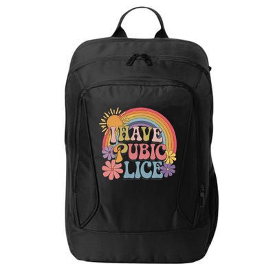 I Have Pubic Lice Funny Retro Offensive Inappropriate Meme City Backpack