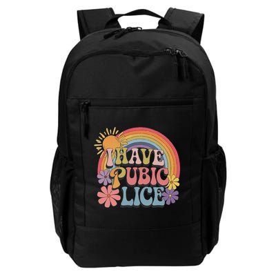 I Have Pubic Lice Funny Retro Offensive Inappropriate Meme Backpack