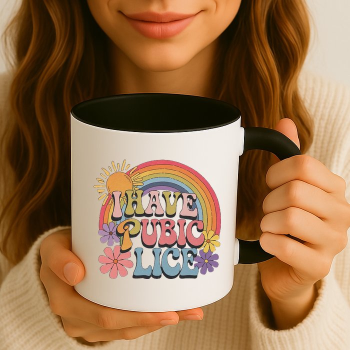 I Have Pubic Lice Funny Retro Offensive Inappropriate Meme Mug
