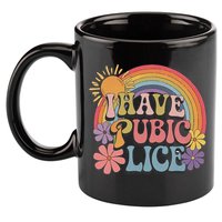 I Have Pubic Lice Funny Retro Offensive Inappropriate Meme 11oz C Handle Ceramic Mug