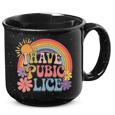 I Have Pubic Lice Funny Retro Offensive Inappropriate Meme 15oz Campfire Ceramic Mug