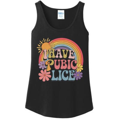 I Have Pubic Lice Funny Retro Offensive Inappropriate Meme Ladies Essential Tank