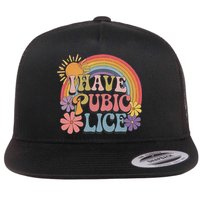 I Have Pubic Lice Funny Retro Offensive Inappropriate Meme Flatbill Hat