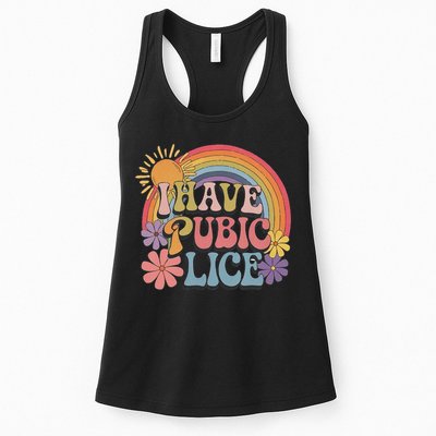 I Have Pubic Lice Funny Retro Offensive Inappropriate Meme Womens Tank Top