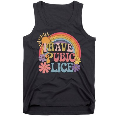 I Have Pubic Lice Funny Retro Offensive Inappropriate Meme Tank Top
