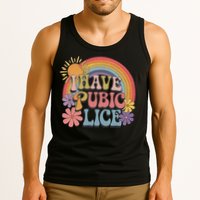 I Have Pubic Lice Funny Retro Offensive Inappropriate Meme Tank Top