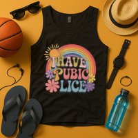 I Have Pubic Lice Funny Retro Offensive Inappropriate Meme Tank Top