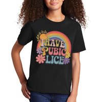 I Have Pubic Lice Funny Retro Offensive Inappropriate Meme Kids T-Shirt