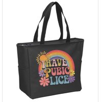 I Have Pubic Lice Funny Retro Offensive Inappropriate Meme Zip Tote Bag