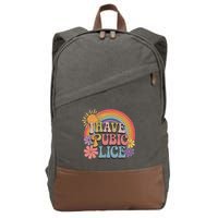 I Have Pubic Lice Funny Retro Offensive Inappropriate Meme Cotton Canvas Backpack