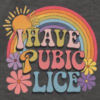 I Have Pubic Lice Funny Retro Offensive Inappropriate Meme Vector Backpack