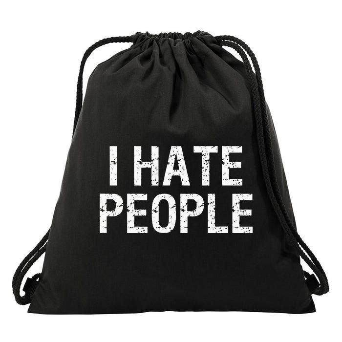 I HATE PEOPLE Drawstring Bag