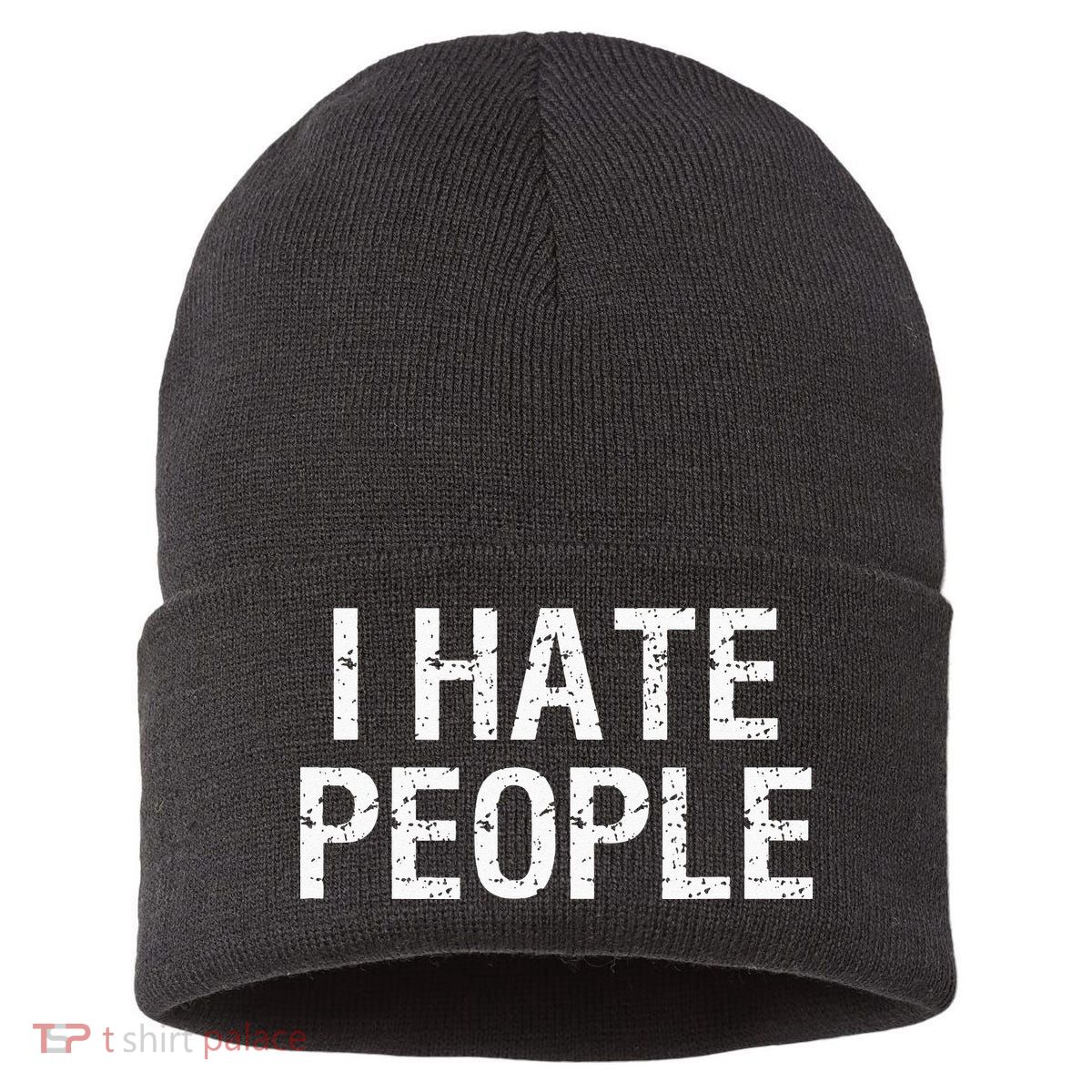 I HATE PEOPLE Sustainable Knit Beanie