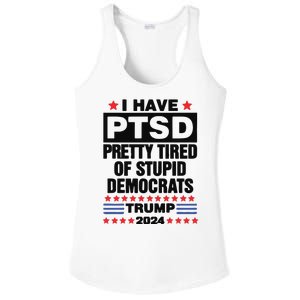 I Have Ptsd Pretty Tired Of Stupid Democrats Trump 2024 Ladies PosiCharge Competitor Racerback Tank