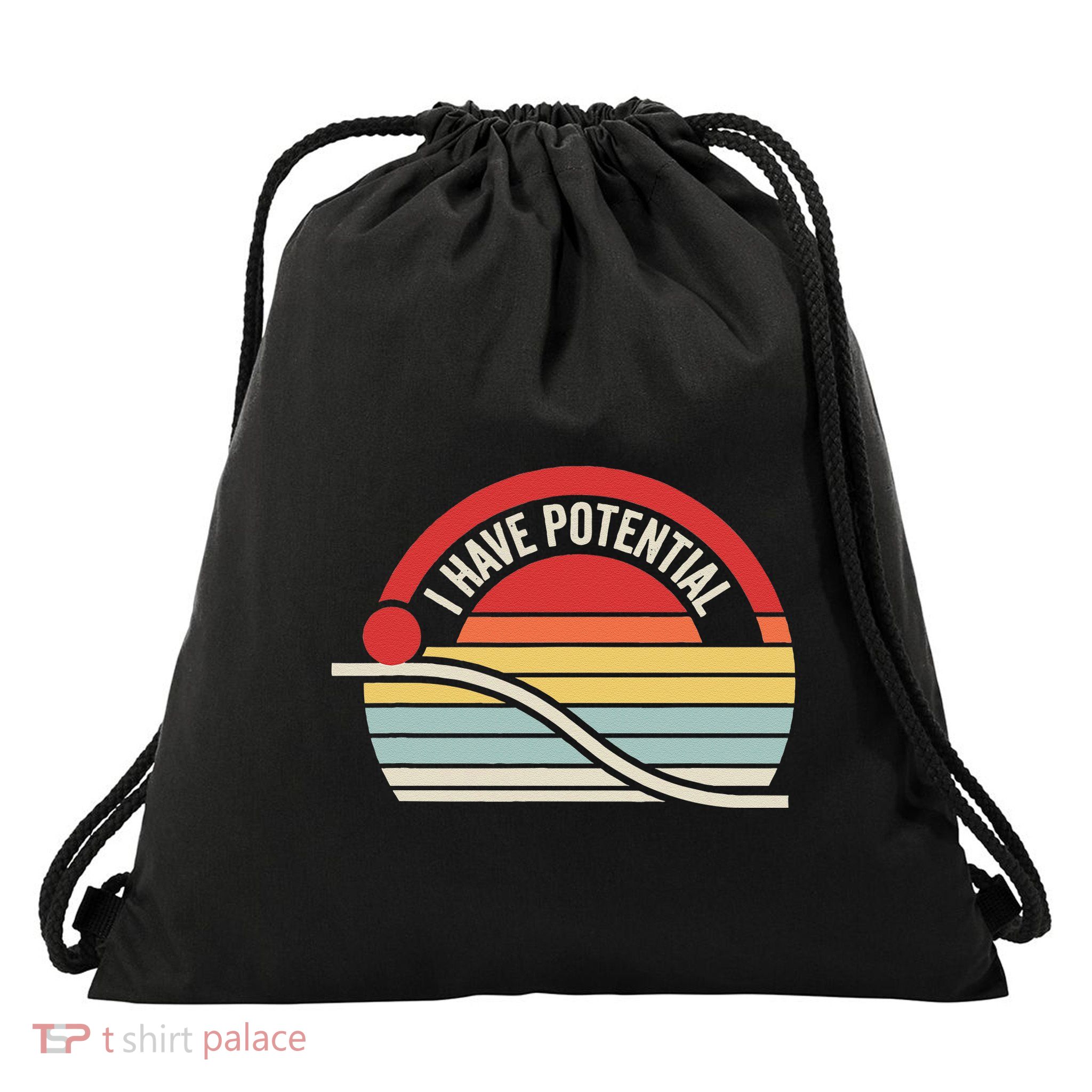 I Have Potential Inspirational Sunset Graphic Drawstring Bag