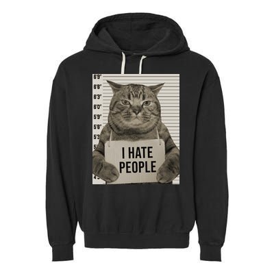 I Hate People Funny Jail Cat Garment-Dyed Fleece Hoodie