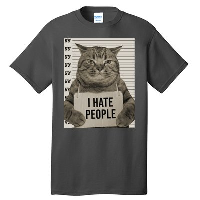 I Hate People Funny Jail Cat Tall T-Shirt