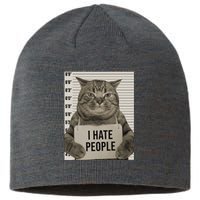 I Hate People Funny Jail Cat Sustainable Beanie