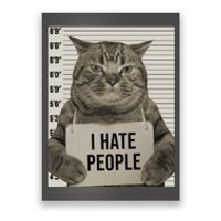 I Hate People Funny Jail Cat Poster