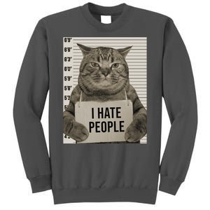 I Hate People Funny Jail Cat Tall Sweatshirt