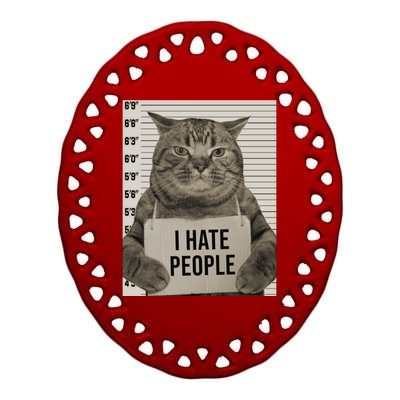 I Hate People Funny Jail Cat Ceramic Oval Ornament