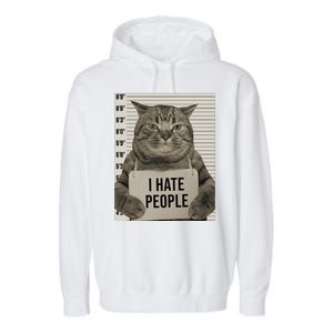 I Hate People Funny Jail Cat Garment-Dyed Fleece Hoodie